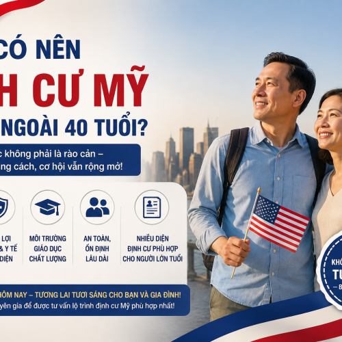 Có nên định cư Mỹ khi đã ngoài 40 tuổi?