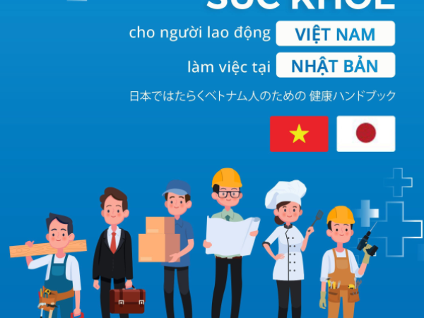 Ebook - Sổ tay sức khỏe cho người lao động Việt Nam làm việc tại Nhật Bản